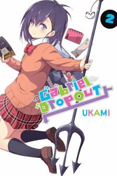 Gabriel Dropout, Vol. 2 - Book #2 of the Gabriel Dropout