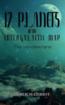 Paperback 12 Planets of the Intergalactic Map: The Vandekirians Book