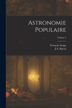 Paperback Astronomie Populaire; Volume 3 [French] Book