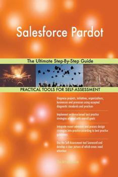 Paperback Salesforce Pardot The Ultimate Step-By-Step Guide Book