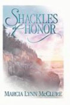Paperback Shackles of Honor Book