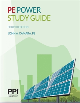 Paperback Ppi Pe Power Study Guide, 4th Edition - A Comprehensive Study Guide for the Closed-Book Ncees Pe Electrical Power Exam Book