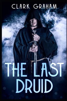 The Last Druid - Book #9 of the Elvenshore
