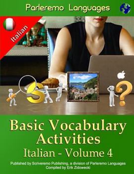 Paperback Parleremo Languages Basic Vocabulary Activities Italian - Volume 4 [Italian] Book