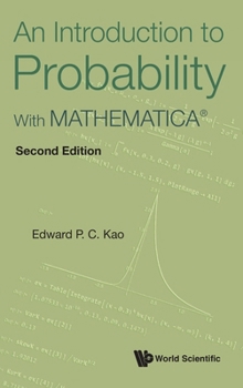 Hardcover An Introduction to Probability: With Mathematicaâ(r) (Second Edition) Book