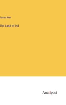 Hardcover The Land of Ind Book