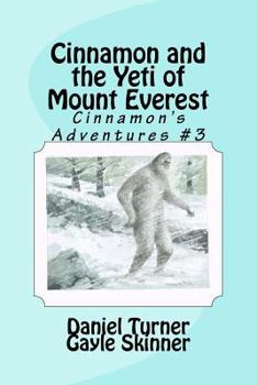 Paperback Cinnamon and the Yeti of Mount Everest Book