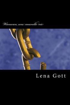 Paperback Wanwan, une nouvelle vie [French] Book