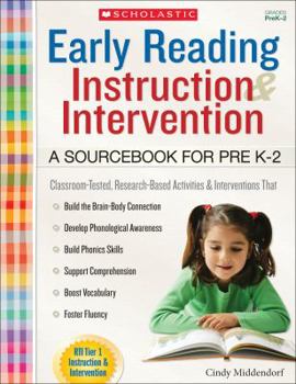 Paperback Early Reading Instruction and Intervention: A Sourcebook for Prek-2 Book