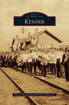Kenner - Book  of the Images of America: Louisiana