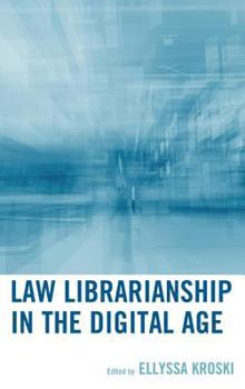 Paperback Law Librarianship in the Digital Age Book