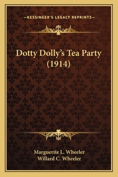 Paperback Dotty Dolly's Tea Party (1914) Book