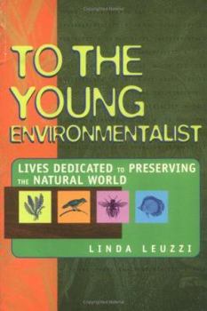 Paperback To the Young Environmentalist Book