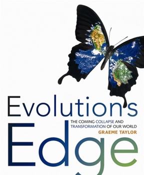 Paperback Evolution's Edge: The Coming Collapse and Transformation of Our World Book