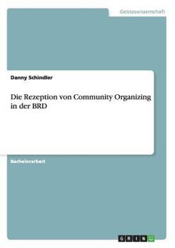 Paperback Die Rezeption von Community Organizing in der BRD [German] Book