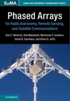 Phased Arrays for Radio Astronomy, Remote Sensing, and Satellite Communications - Book  of the EuMA High Frequency Technologies
