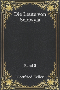 Die Leute von Seldwyla, Zweiter Band - Book  of the Seldwyla
