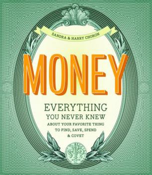 Paperback Money: Everything You Never Knew about Your Favorite Thing to Find, Save, Spend & Covet Book