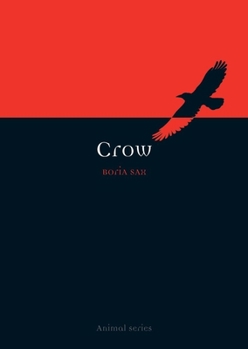 Crow (Reaktion Books - Animal) - Book  of the Animal Series