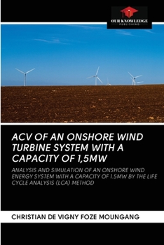 Paperback Acv of an Onshore Wind Turbine System with a Capacity of 1,5mw Book