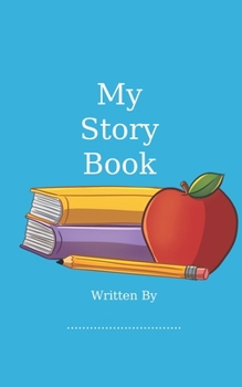 Paperback My Story Book: Children's own story book with preset composition lines and space for a picture Book