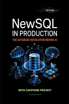 NewSQL in Production: The Database Revolution Behind AI