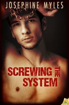 Screwing the System - Book #1 of the Screwing the System