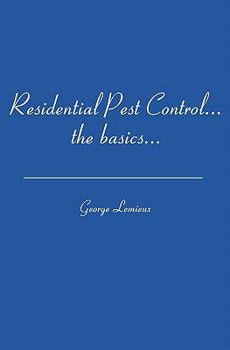 Paperback Residential Pest Control: ...the basics... Book