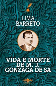 Paperback Vida e Morte de MJ Gonzaga de Sá [Portuguese] Book