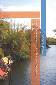 Paperback The Expression of Emotion in Man and Animals Book