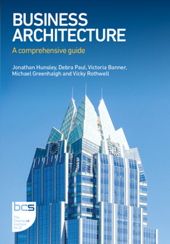 Paperback Business Architecture: A comprehensive guide Book