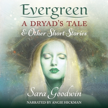 MP3 CD Evergreen: A Dryad's Tale and Other Short Stories Book