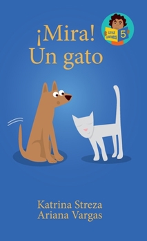 Hardcover ¡Mira! Un Gato [Spanish] Book