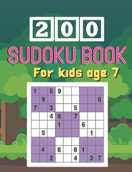 Paperback 200 Sudoku Book For kids age 7: Brain Games Fun Sudoku for Children Includes Instructions and Solutions Book