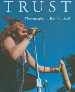 Hardcover Trust: Photographs of Jim Marshall Book