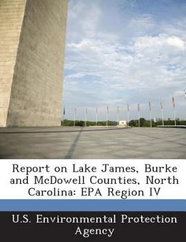 Report on Lake James, Burke and McDowell Counties, North Carolina: EPA Region IV