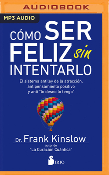 MP3 CD Como Ser Feliz Sin Intentarlo [Spanish] Book
