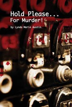 Paperback Hold Please... For Murder! Book