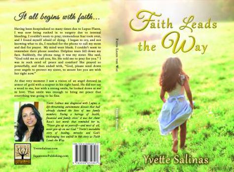 Paperback Faith Leads the Way: The Yvette Salinas Story Book