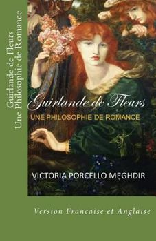 Paperback Guirlande de Fleurs Une Philosophie de Romance [French] Book