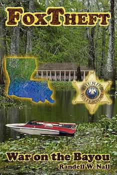 Paperback FoxTheft: War On The Bayou Book