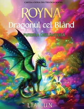 Paperback Royna, Dragonul cel Blând - Puterea Dezlănțuită [Romanian] Book