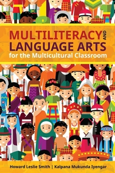 Paperback Multiliteracy and Language Arts for Multicultural Classrooms Book