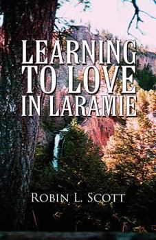 Paperback Learning to Love in Laramie Book