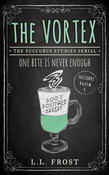 Paperback The Vortex: Succubus Studies Serial Book