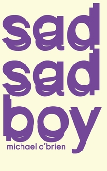 Paperback Sad Sad Boy Book