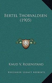 Paperback Bertel Thorvaldsen (1905) [Danish] Book