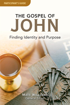 Paperback The Book: Participant Gospel of John: Finding Identity and Purpose Book