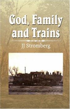 Paperback God, Family, and Trains Book