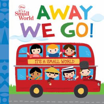 Away We Go! - Book  of the Disney It's a Small World